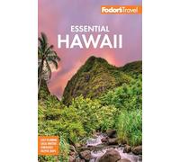Fodor's Travel Guides Fodor's Essential Hawaii (Tascabile)