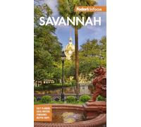 Fodor's in Focus Savannah: With Hilton Head & the Lowcountry