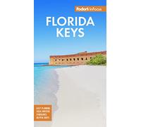 Fodor's Travel Guides Fodor's InFocus Florida Keys (Tascabile)