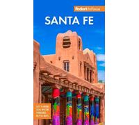 Fodor's InFocus Santa Fe (Tascabile) Full-color Travel Guide