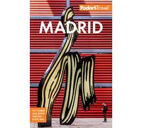 Fodor's Travel Guides Fodor's Madrid (Tascabile) Full-color Travel Guide
