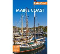 Fodor's Travel Guides Fodor's Maine Coast (Tascabile) Full-color Travel Guide