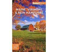 Fodor's Travel Guides Fodor's Maine, Vermont, & New Hampshire (Tascabile)