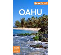 Fodor's Oahu: con Honolulu, Waikiki & the North Shore - nuove guide in brossura,