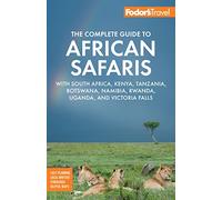 Fodor's Travel Guides Fodor's The Complete Guide to African Safaris (Tascabile)