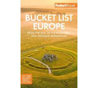 Fodor's Travel Guides Bucket List Europe (Tascabile) Full-color Travel Guide