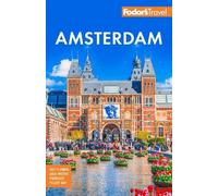 Fodor's Travel – Amsterdam – Con il meglio dei Paesi Bassi – Tascabile, a colori