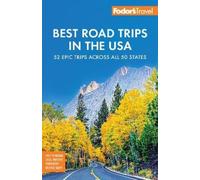 Fodor's Travel Guides Fodor's Best Road Trips in the USA (Tascabile)