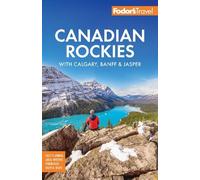 Fodor's Travel Guides Fodor's Canadian Rockies (Tascabile)