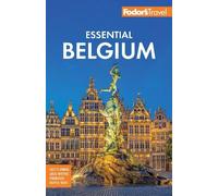 Fodor's Travel Guides Fodor's Essential Belgium (Tascabile) (PRESALE 18/12/2025)