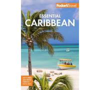 Fodor's Travel Guides Fodor's Essential Caribbean (Tascabile)