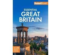 Fodor's Travel Guides Fodor's Essential Great Britain (Tascabile)