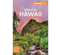 Fodor's Travel Guides Fodor's Essential Hawaii (Tascabile)