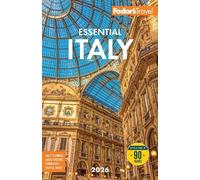 Fodor's Travel Guides Fodor's Essential Italy 2026 (Tascabile)