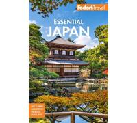 Fodor's Travel Guides Fodor's Essential Japan (Tascabile)