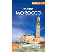 Fodor's Travel Guides Fodor's Essential Morocco (Tascabile)