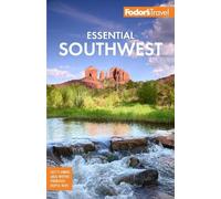 Fodor's Travel Guides Fodor's Essential Southwest (Tascabile)