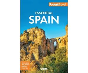Fodor's Travel Guides Fodor's Essential Spain 2025 (Tascabile)