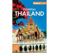 Fodor's Travel Guides Fodor's Essential Thailand (Tascabile)