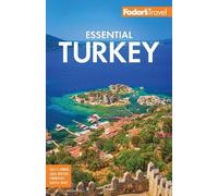 Fodor's Travel Guides Fodor's Essential Turkey (Tascabile)