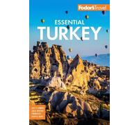Fodor's Travel Guides Fodor's Essential Turkey (Tascabile)