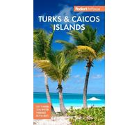 Fodor's Travel Guides Fodor's InFocus Turks & Caicos Islands (Tascabile)