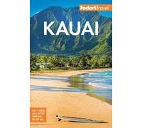Fodor's Travel Guides Fodor's Kauai (Tascabile) Full-Color Travel Guide
