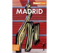 Fodor's Travel Guides Fodor's Madrid (Tascabile) Full-color Travel Guide