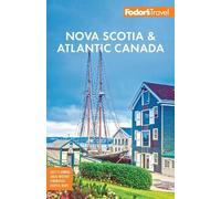 Fodor's Travel Guides Fodor's Nova Scotia & Atlantic Canada (Tascabile)