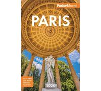 Fodor's Travel Guides Fodor's Paris 2025 (Tascabile)