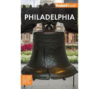 Fodor's Travel Guides Fodor's Philadelphia (Tascabile) Full-color Travel Guide