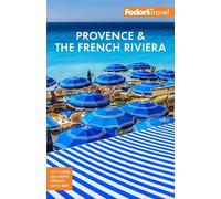 Fodor's Travel Guides Fodor's Provence & the French Riviera (Tascabile)