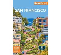 Fodor's Travel Guides Fodor's San Francisco (Tascabile) (PRESALE 04/12/2025)