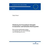 Foerderung der Erneuerbaren Energien im deutschen und tuerkischen Re (Tascabile)