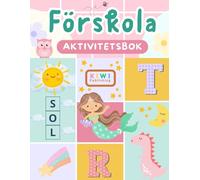 Förskola Aktivitetsbok: Lär dig läsa och skriva. För barn 5-7 år.