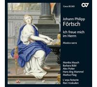 Foertsch Johann Philipp - I Rejoice In The Lord (Ich Freue Mich I'm Herrn)