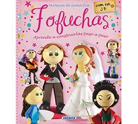 Fofuchas. Muñecas de Goma Eva [Lingua spagnola]