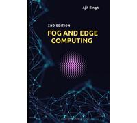 FOG AND EDGE COMPUTING: 2nd Edition