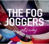 Fog Joggers,the - Let'S Call It a Day
