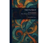 Fogazzaro, Antonio The Patriot Book NUOVO