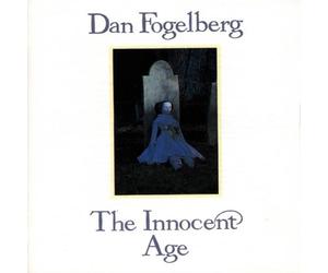 Fogelberg,Dan - The Innocent Age