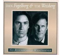 Fogelberg, Dan, Weisberg, Tim - No Resemblance Whatsoever by Fogelberg, Dan, Weisberg, Tim (1995) Audio CD