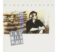 Fogelberg, Dan - Wild Places -Remast-