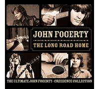 Fogerty, John - Long Road Home: Ultimate John Fogerty Creedence Co