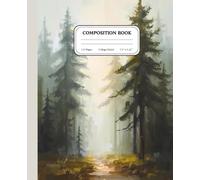 Foggy Forest Journal: A Minimalist Nature Notebook for Calm & Focus: Misty Woods, Pine Trees & Quiet Morning Light - Aesthetic Writing dairy for Mindfulness, Simplicity & Clarity