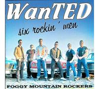 Foggy Mountain Rockers - Six Wanted Men