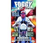 Foggy's Hell For Leather 2 In The USA [2001]