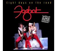 Foghat - Eight Days on the Road
