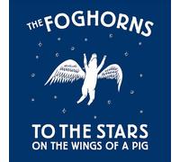 To the Stars on the Wings of a Pig (CD)