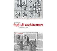 Fogli di architettura. Il tempo estetico di Roma